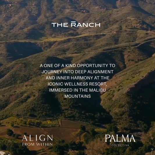 ATTUNEMENT: A Mid Summer Reset at THE RANCH Malibu July 23rd-26th