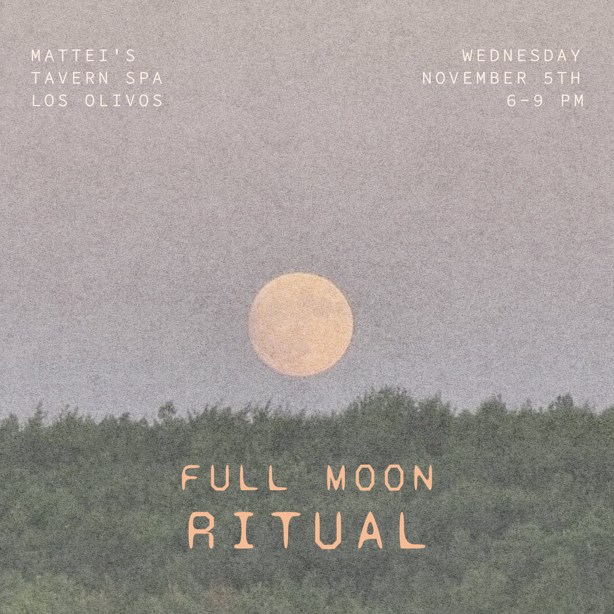 Full Moon Ritual At Mattei's Tavern Wednesday November 5th