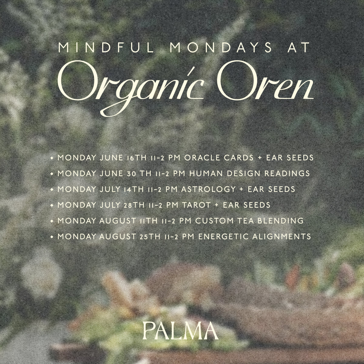 Mindful Mondays At Organic Oren: June- August