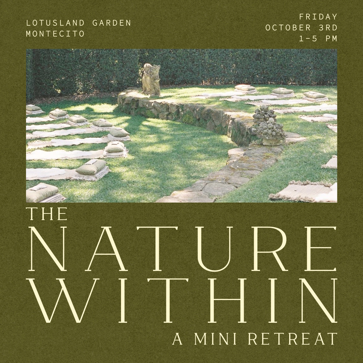 The Nature Within Retreat at Lotusland Garden Friday October 3rd