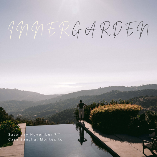 Inner Garden at Casa Sangha Saturday November 7th
