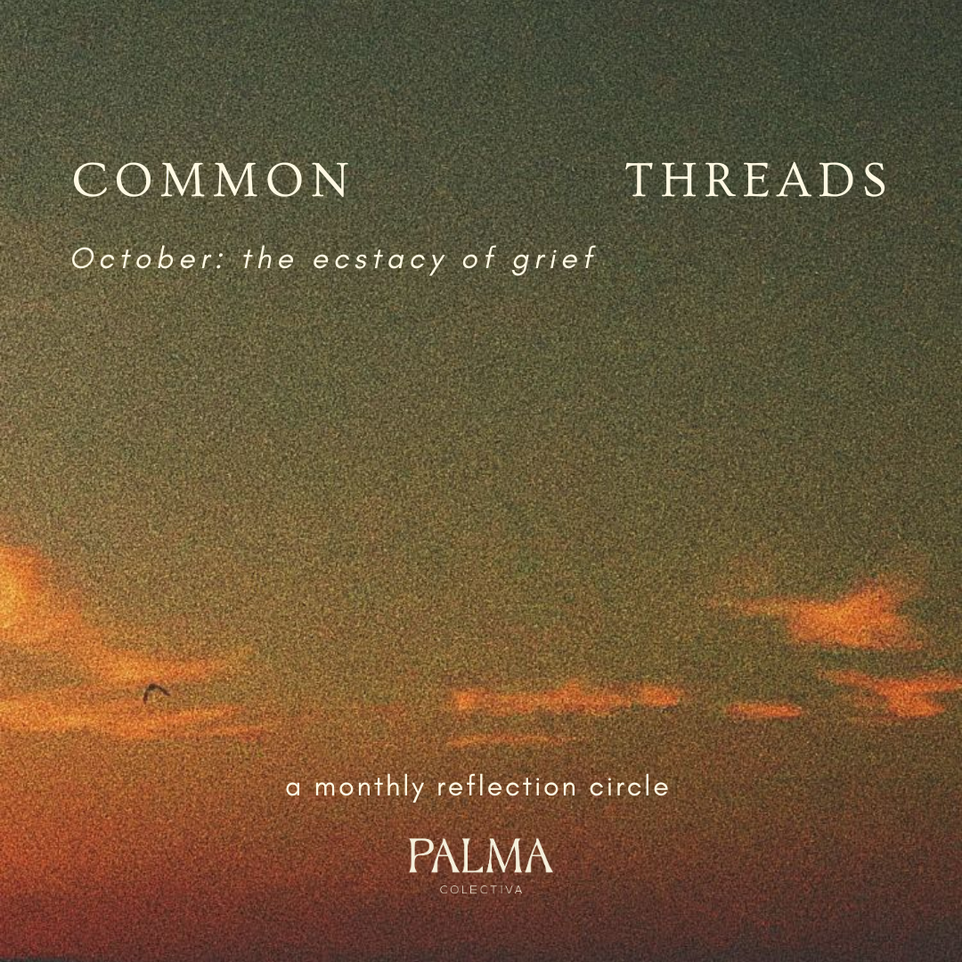 Common Threads Reflection Circle Thursday October 8th