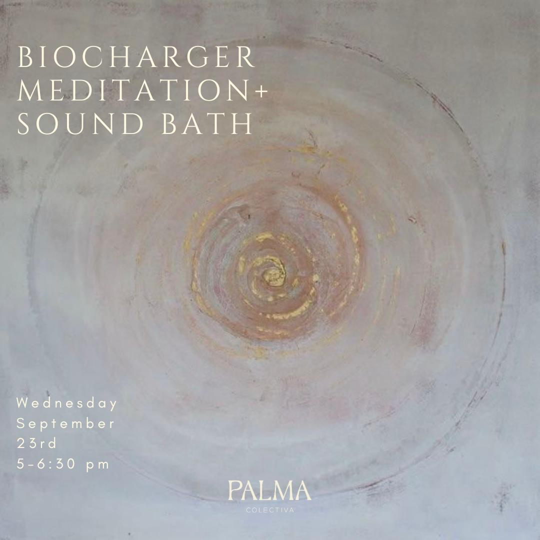 Biocharger Meditation + Sound Bath Wednesday September 23rd