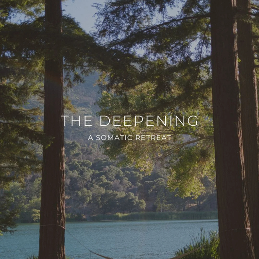 The Deepening | A Somatic Journey at Zaca Lake Saturday September 19th