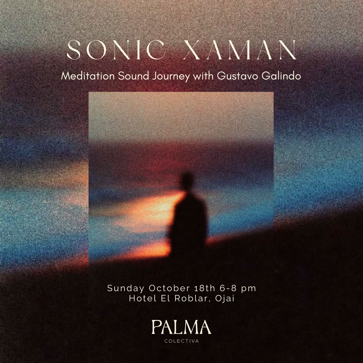 SONIC XAMAN at Hotel El Roblar Sunday October 18th