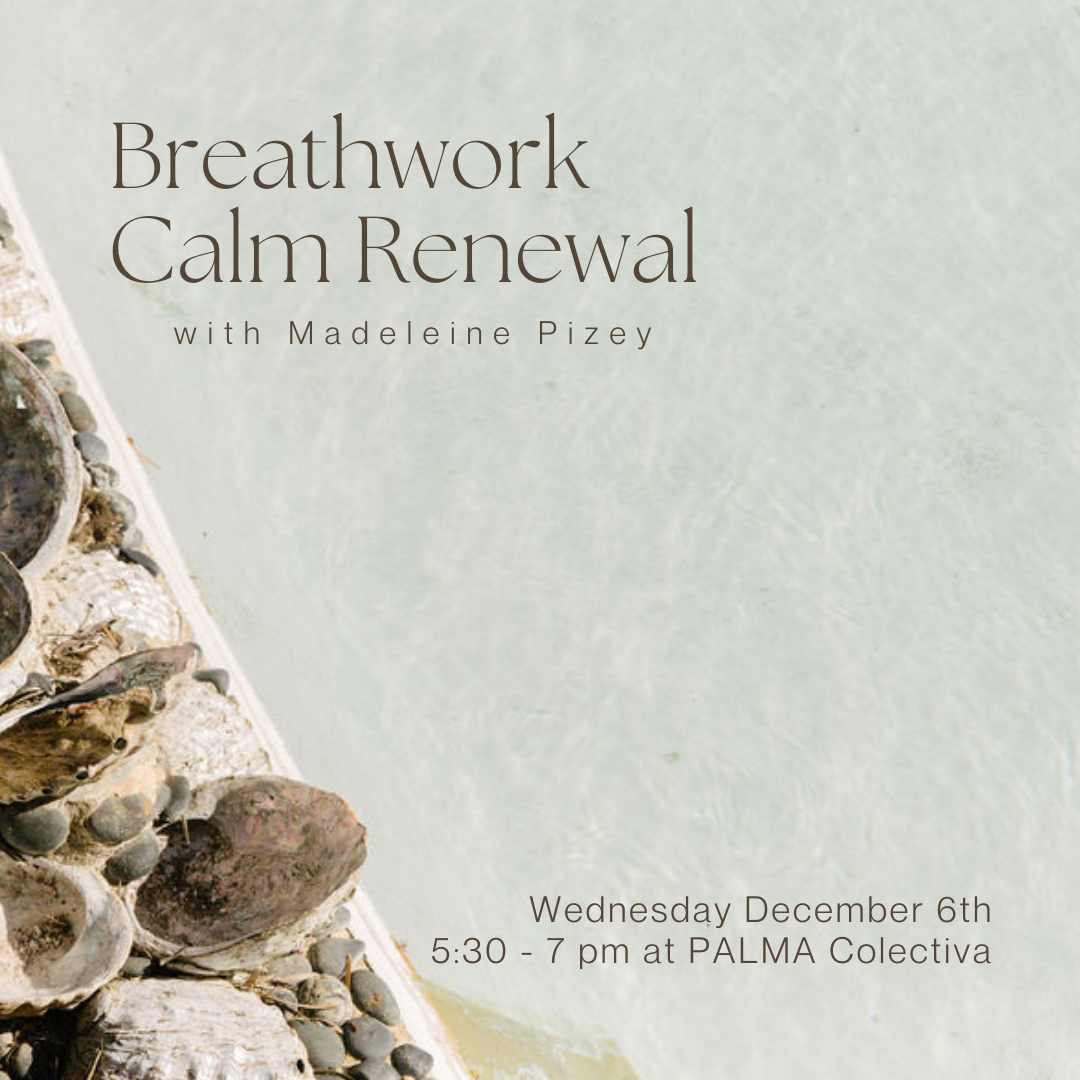 Calm Renewal: Breathwork with Madeleine Wednesday December 6th