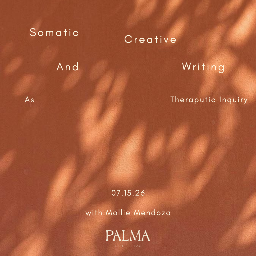 Somatic + Creative Writing with Mollie Mendoza July 15th