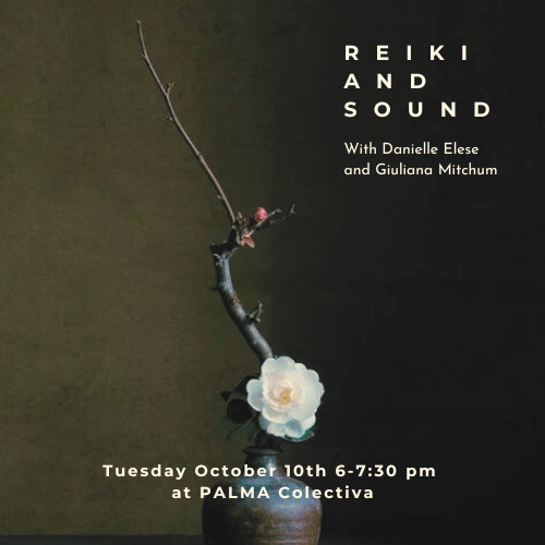 REIKI AND SOUND Tuesday October 10th