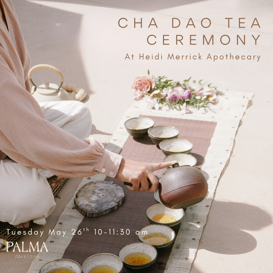 Cha Dao Tea Ceremony Tuesday May 26th