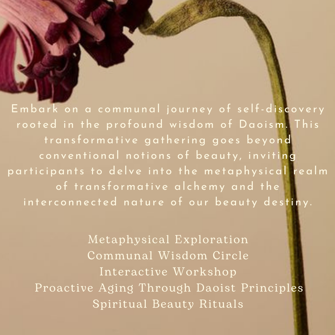 The Dao Of Beauty: Day Retreat Saturday April 27th