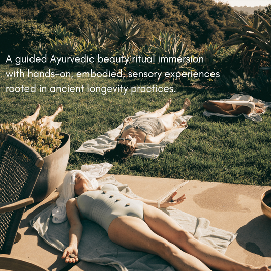 Beauty Rituals Of Ayurveda Saturday June 6th