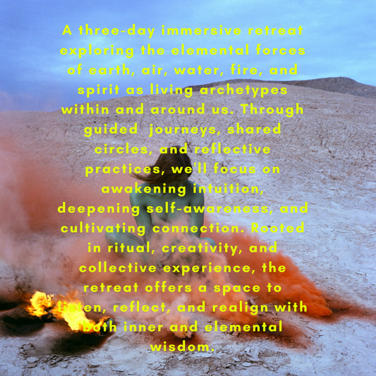 Elemental Archetypes Day Pass Friday April 24th or Saturday April 25th