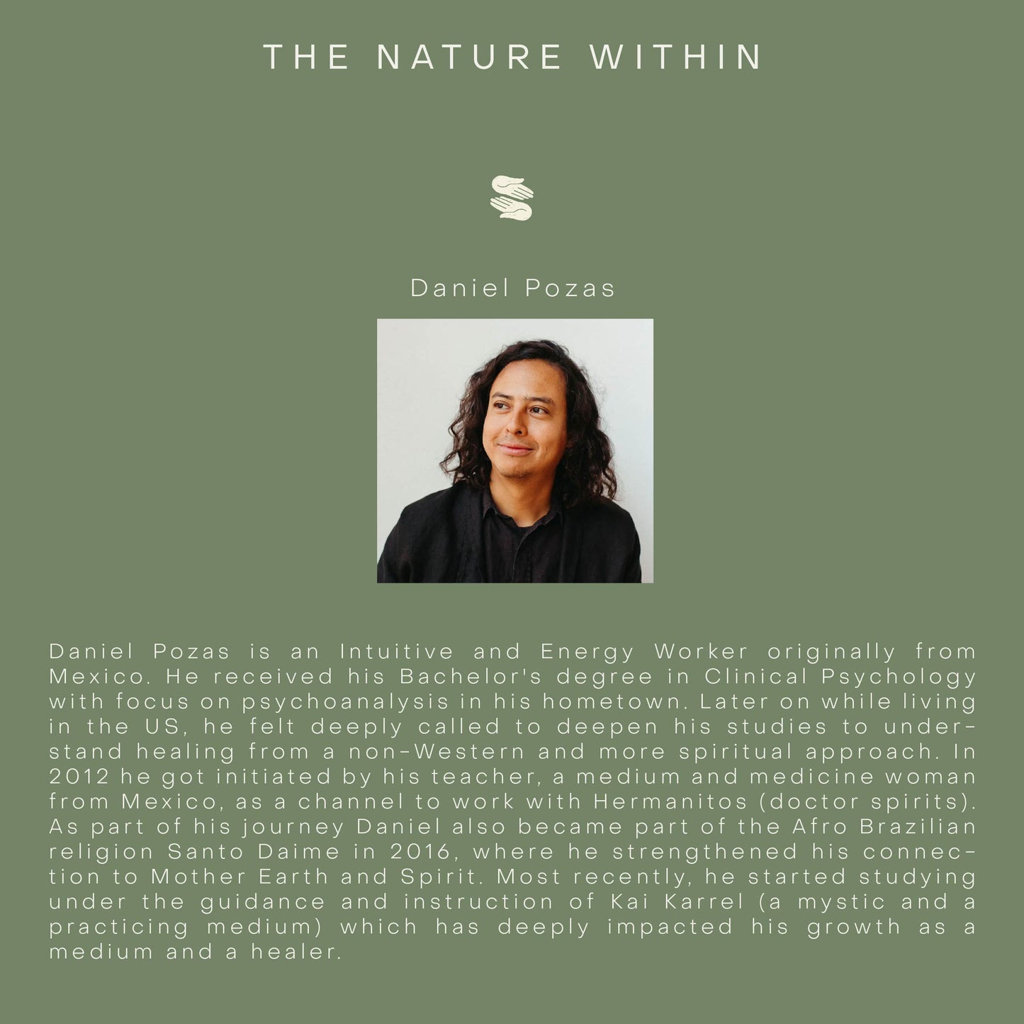 Intuitive Healing (75 min) with Daniel Pozas at THE NATURE WIHIN RETREAT