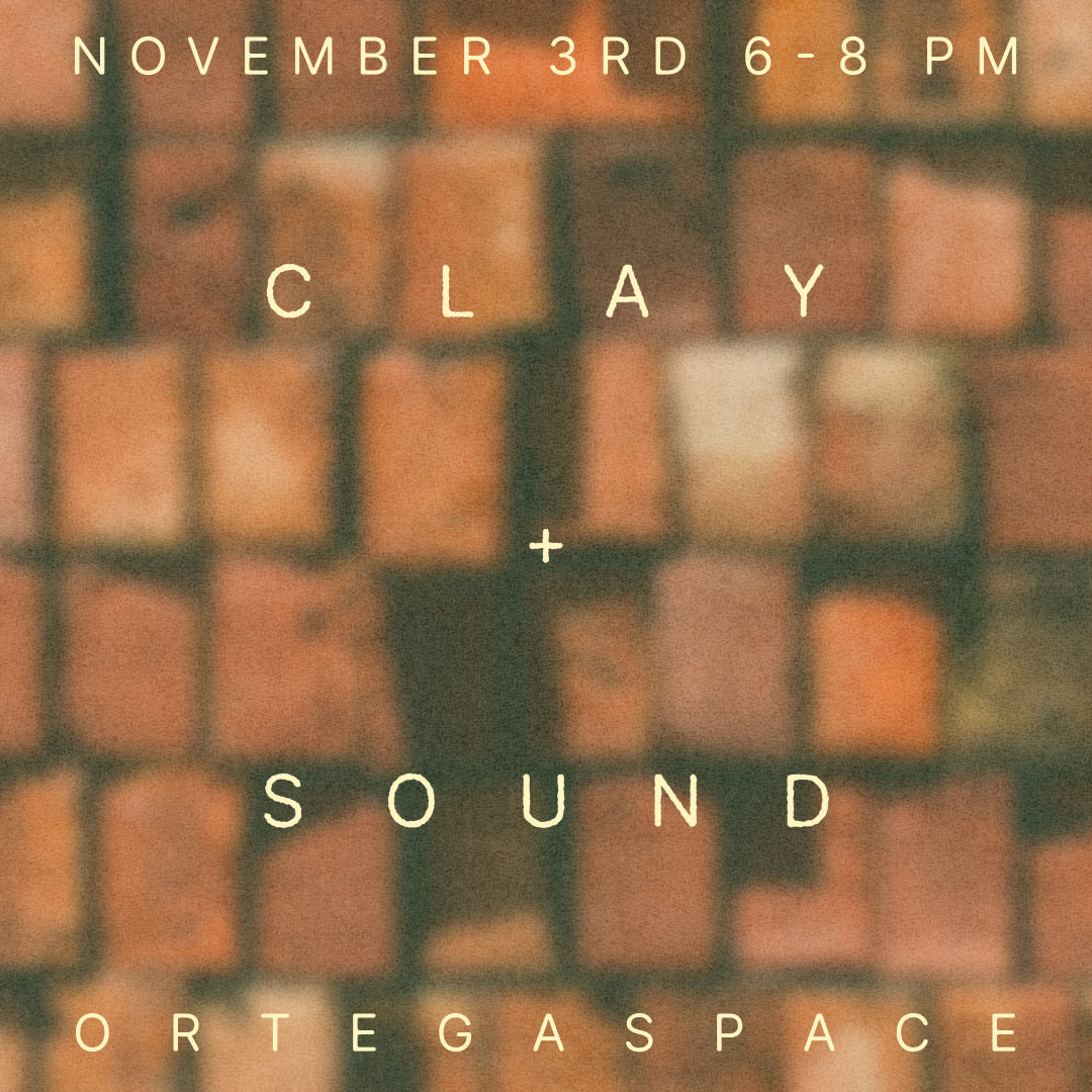 Clay + Sound with Danielle Elese and Marie Bose Monday November 3rd