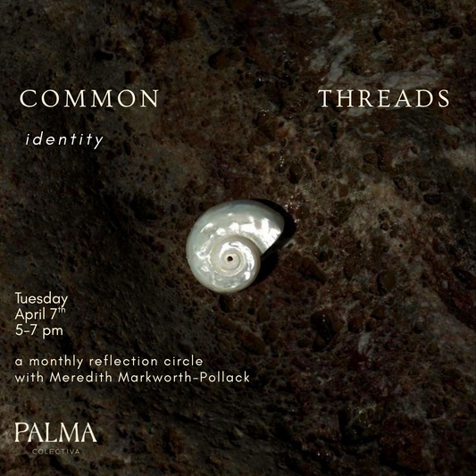 Common Threads Women's Reflection Circle Tuesday April 7th