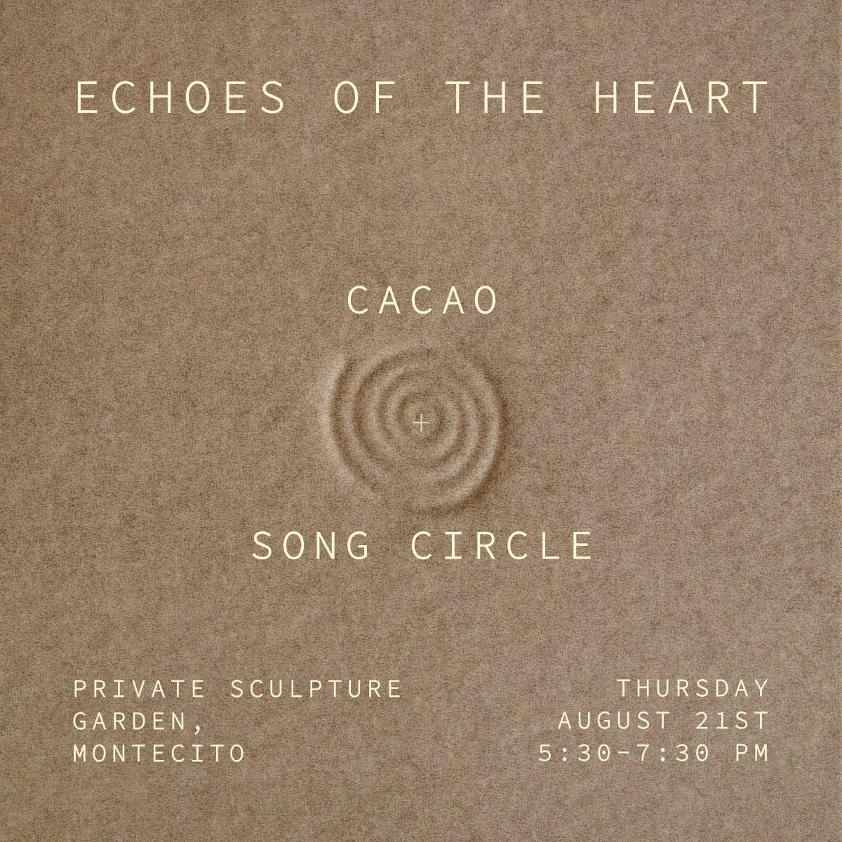 Echoes Of The Heart: Cacao + Song Circle with Kendal White and Raquel Barrantes August 21st