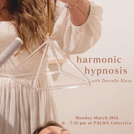 Harmonic Hypnosis Monday March 18th