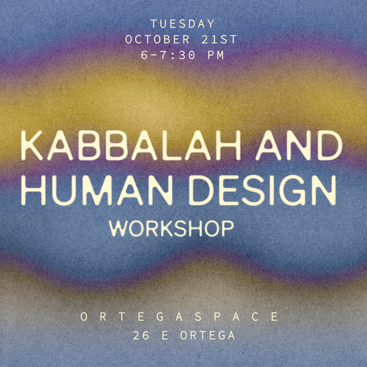 Kabbalah + Human Design Workshop with Megan Divine Tuesday October 21st