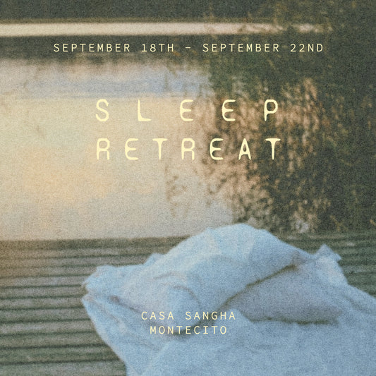 Sleep Retreat with MAMMAL Herbs Thursday- Monday September 18th - 22nd In Person + At Home