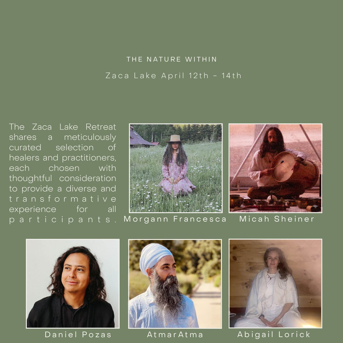 THE NATURE WITHIN   PALMA Colectiva at Zaca Lake April 12th to 14th 2024 