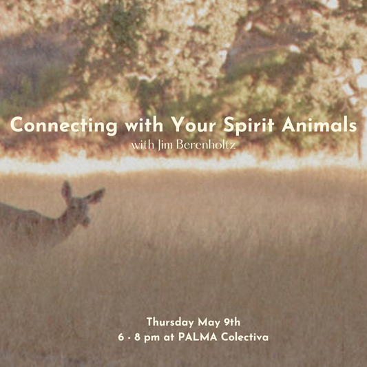 Connecting with Your Spirit Animals Thursday May 9th