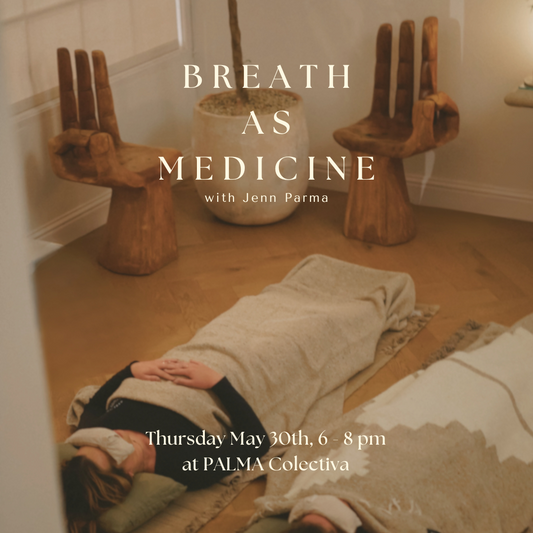 Breath as Medicine Thursday May 30th