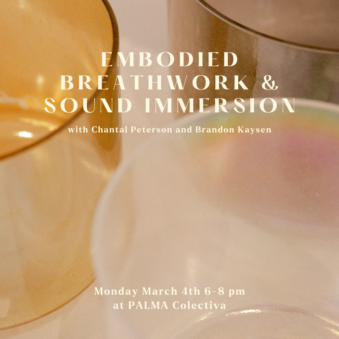 Embodied Breathwork And Sound Immersion Monday March 4th