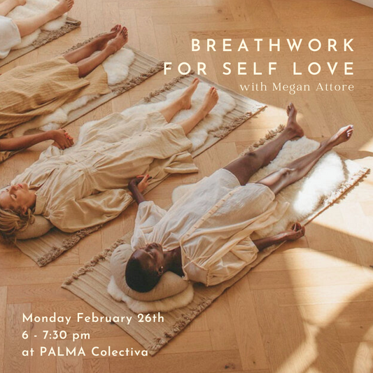Breathwork For Self Love Monday February 26th