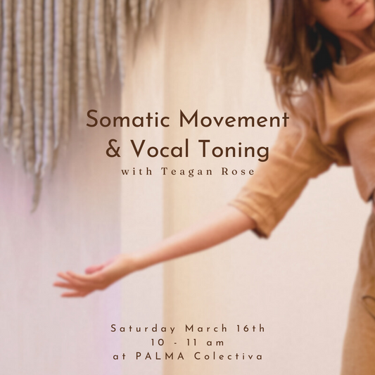 Somatic Movement and Vocal Toning Saturday March 16th