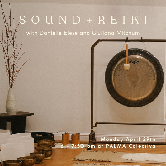 SOUND + REIKI Monday April 29th